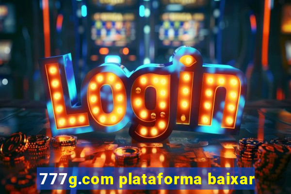 777g.com plataforma baixar